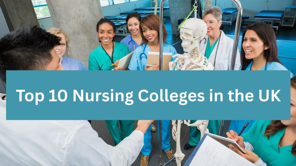 Top 10 Nursing Colleges in the UK